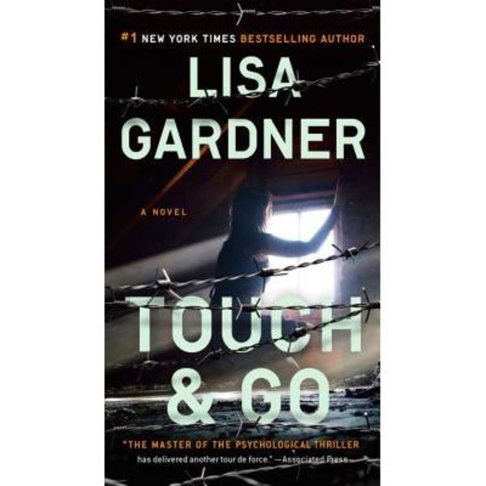Touch & Go -- Lisa Gardner